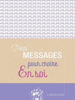 cover image of Petits messages pour croire en soi